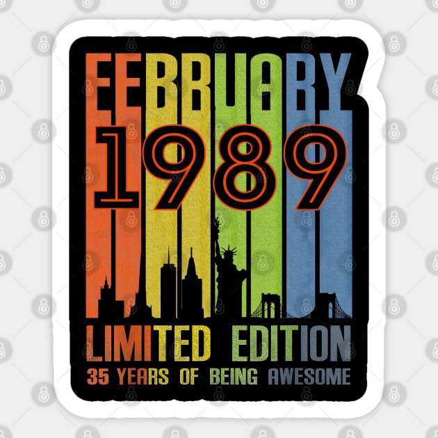 February 1989 35 Years Of Being Awesome Limited Edition Sticker by SuperMama1650